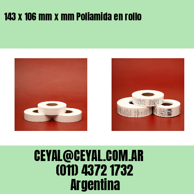 143 x 106 mm x mm Poliamida en rollo
