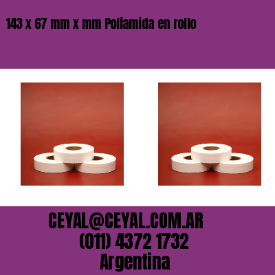 143 x 67 mm x mm Poliamida en rollo