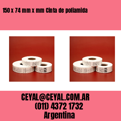 150 x 74 mm x mm Cinta de poliamida