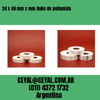 24 x 46 mm x mm Rollo de poliamida