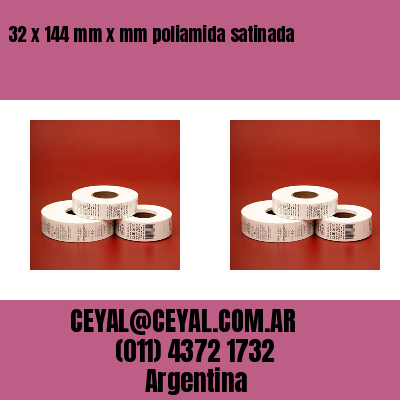 32 x 144 mm x mm poliamida satinada