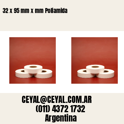 32 x 95 mm x mm Poliamida