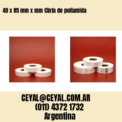49 x 85 mm x mm Cinta de poliamida
