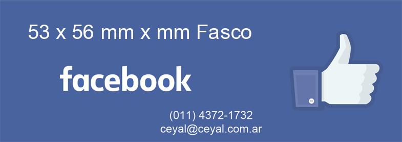 53 x 56 mm x mm Fasco