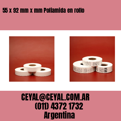 55 x 92 mm x mm Poliamida en rollo