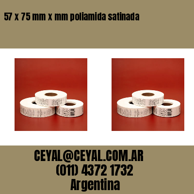 57 x 75 mm x mm poliamida satinada