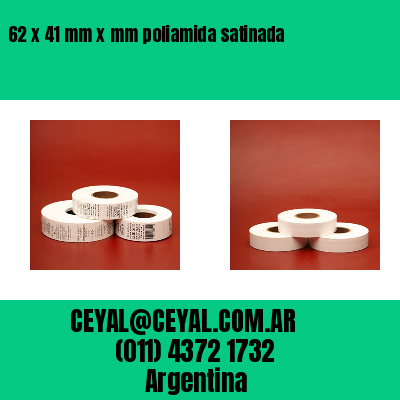 62 x 41 mm x mm poliamida satinada