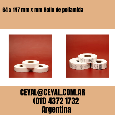 64 x 147 mm x mm Rollo de poliamida