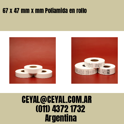 67 x 47 mm x mm Poliamida en rollo