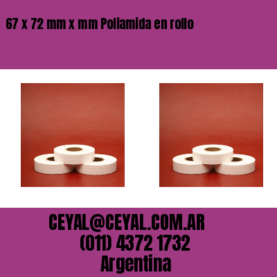 67 x 72 mm x mm Poliamida en rollo