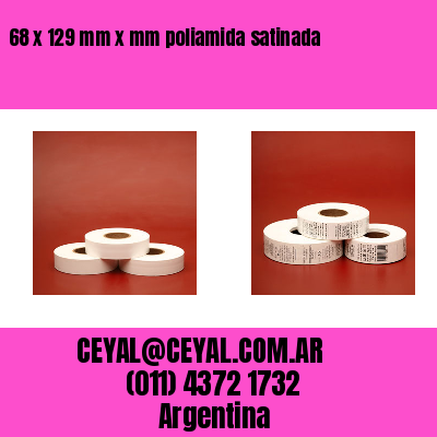 68 x 129 mm x mm poliamida satinada