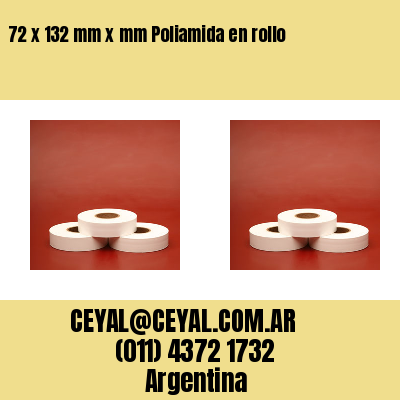 72 x 132 mm x mm Poliamida en rollo