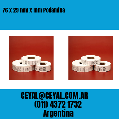 76 x 29 mm x mm Poliamida