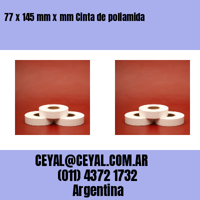 77 x 145 mm x mm Cinta de poliamida