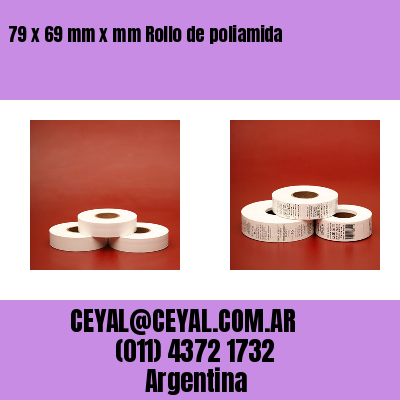 79 x 69 mm x mm Rollo de poliamida