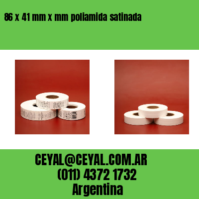 86 x 41 mm x mm poliamida satinada