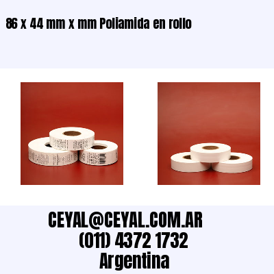 86 x 44 mm x mm Poliamida en rollo