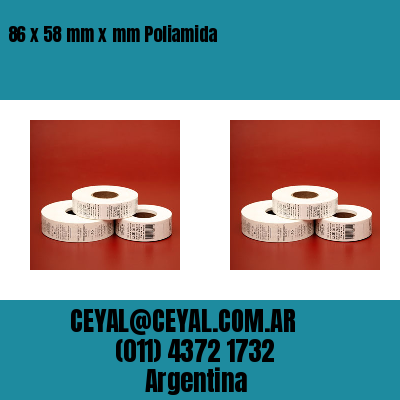 86 x 58 mm x mm Poliamida