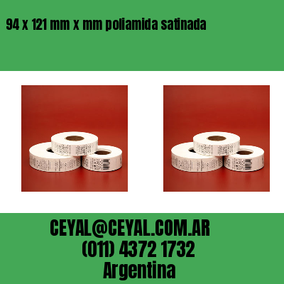 94 x 121 mm x mm poliamida satinada