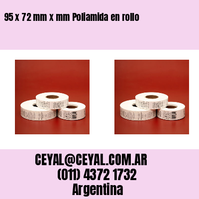95 x 72 mm x mm Poliamida en rollo