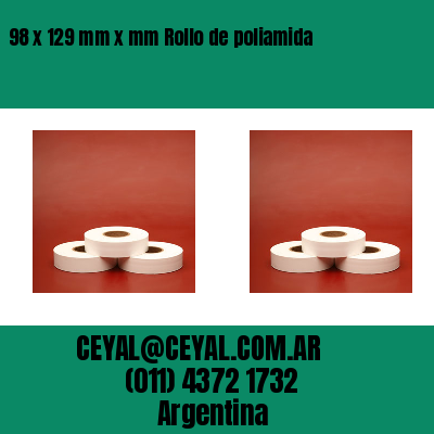 98 x 129 mm x mm Rollo de poliamida