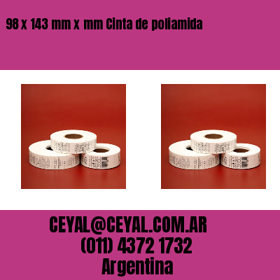 98 x 143 mm x mm Cinta de poliamida