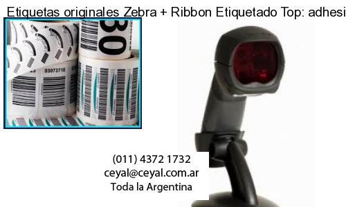 Etiquetas originales Zebra   Ribbon Etiquetado Top: adhesivo   ribbo