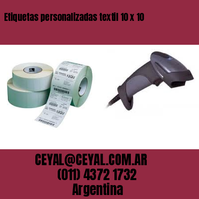 Etiquetas personalizadas textil 10 x 10