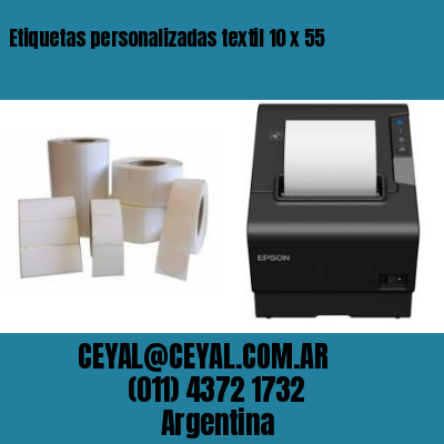 Etiquetas personalizadas textil 10 x 55