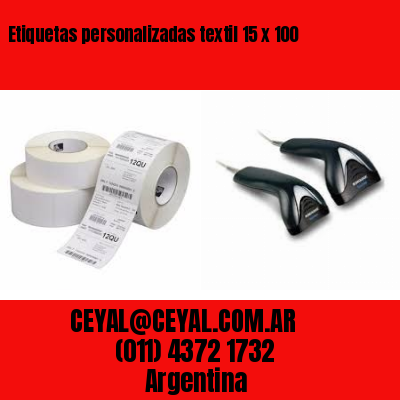 Etiquetas personalizadas textil 15 x 100