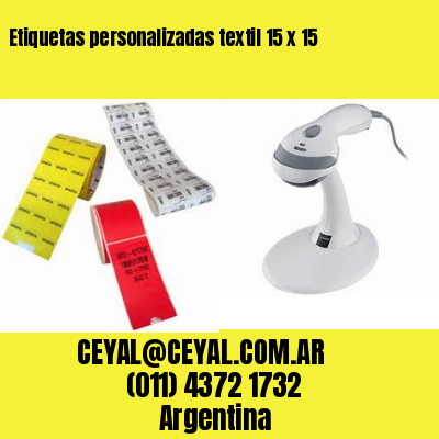 Etiquetas personalizadas textil 15 x 15