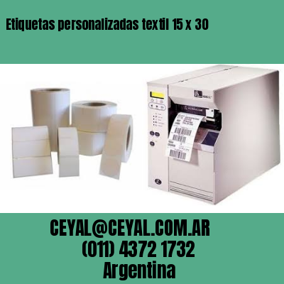 Etiquetas personalizadas textil 15 x 30