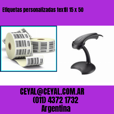Etiquetas personalizadas textil 15 x 50