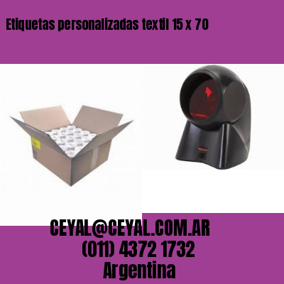 Etiquetas personalizadas textil 15 x 70