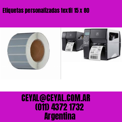 Etiquetas personalizadas textil 15 x 80