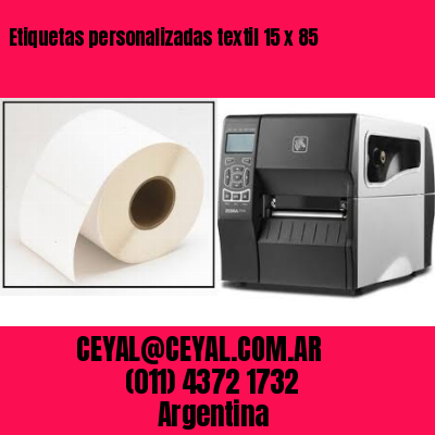 Etiquetas personalizadas textil 15 x 85