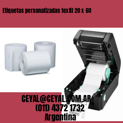 Etiquetas personalizadas textil 20 x 60
