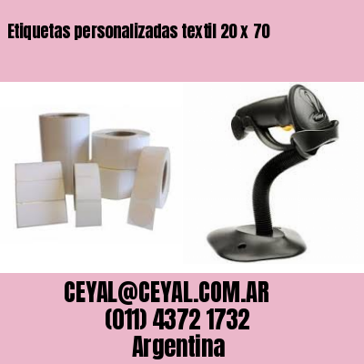 Etiquetas personalizadas textil 20 x 70