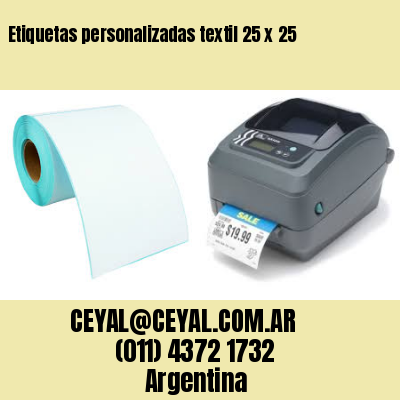 Etiquetas personalizadas textil 25 x 25