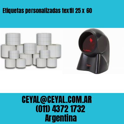 Etiquetas personalizadas textil 25 x 60