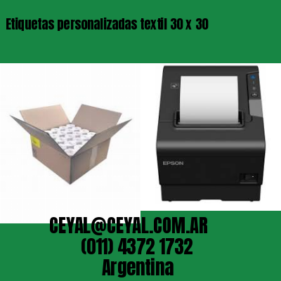 Etiquetas personalizadas textil 30 x 30