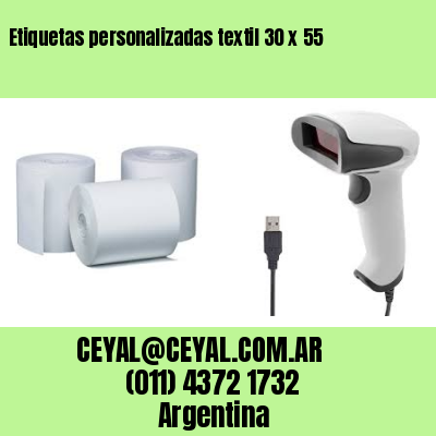 Etiquetas personalizadas textil 30 x 55