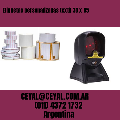 Etiquetas personalizadas textil 30 x 85