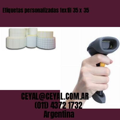 Etiquetas personalizadas textil 35 x 35