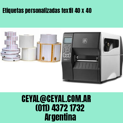 Etiquetas personalizadas textil 40 x 40