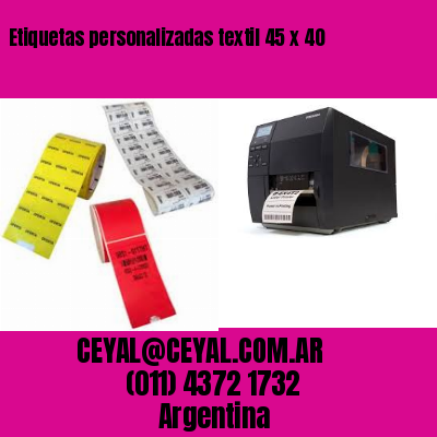 Etiquetas personalizadas textil 45 x 40