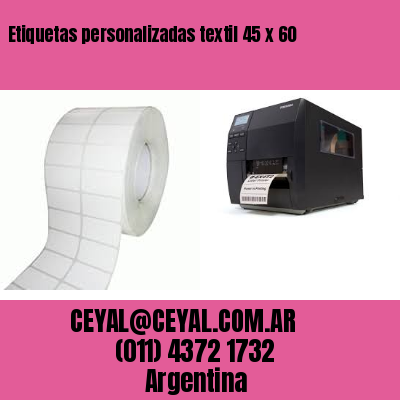 Etiquetas personalizadas textil 45 x 60