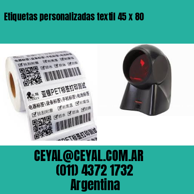 Etiquetas personalizadas textil 45 x 80