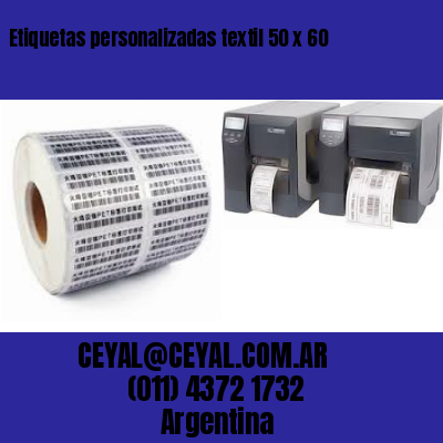 Etiquetas personalizadas textil 50 x 60