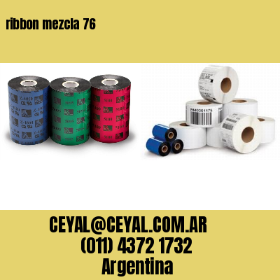 ribbon mezcla 76